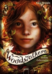 Brandis, Katja: Woodwalkers. Hollys Geheimnis