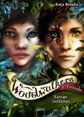 Brandis, Katja: Woodwalkers & Friends. Katzige Gefährten