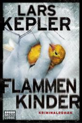 Kepler, Lars: Flammenkinder
