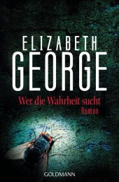 George, Elizabeth: Wer die Wahrheit sucht