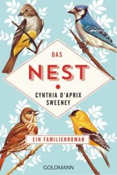 D'Aprix Sweeney, Cynthia: Das Nest