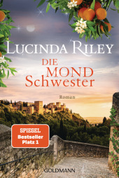 Riley, Lucinda: Die Mondschwester