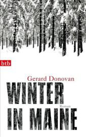 Donovan, Gerard: Winter in Maine