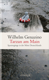 Genazino, Wilhelm: Tarzan am Main