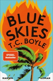 Boyle, T.C.: Blue Skies