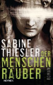 Thiesler, Sabine: Der Menschenräuber