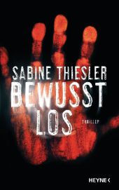 Thiesler, Sabine: Bewusstlos