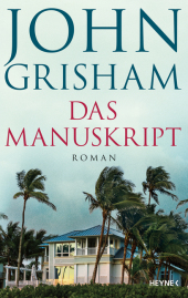 Grisham, John: Das Manuskript