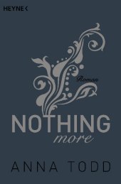 Todd, Anna: Nothing more