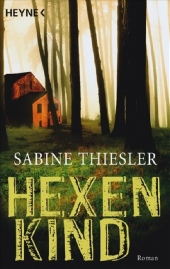 Thiesler, Sabine: Hexenkind