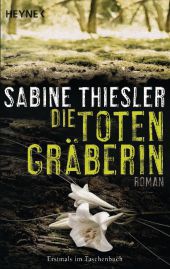 Thiesler, Sabine: Die Totengräberin