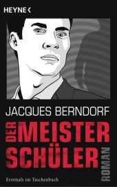Berndorf, Jacques: Der Meisterschüler