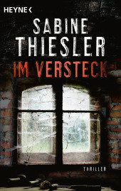Thiesler, Sabine: Im Versteck