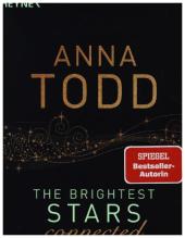 Todd, Anna: The Brightest Stars. connected