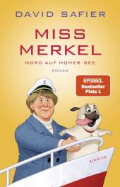 Safier, David: Miss Merkel: Mord auf hoher See