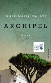 Mahlke, Inger-Maria: Archipel