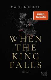 Niehoff, Marie: When The King Falls
