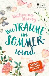 Herzog, Katharina: Wie Träume im Sommerwind