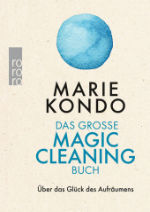 Kondo, Marie: Das große Magic-Cleaning-Buch