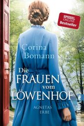 Bomann, Corina: Die Frauen vom Löwenhof. Agnetas Erbe