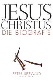 Seewald, Peter: Jesus Christus