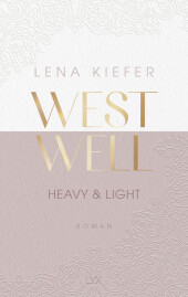Kiefer, Lena: Westwell - Heavy & Light