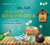 Falk, Rita: Guglhupfgeschwader, 6 Audio-CDs