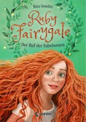 Gembri, Kira: Ruby Fairygale. Der Ruf der Fabelwesen