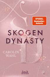 Wahl, Carolin: Skogen Dynasty