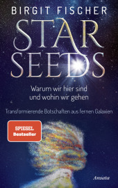 Fischer, Birgit: Starseeds
