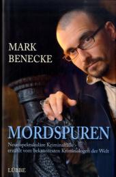 Benecke, Mark: Mordspuren