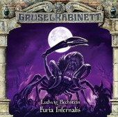 Bechstein, Ludwig: Gruselkabinett. Furia Infernalis, 1 Audio-CD