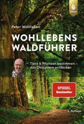 Wohlleben, Peter: Wohllebens Waldführer