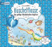 Müller, Nina: Kuschelflosse. Das goldige Glücksdrachen-Geglitzer, 2 Audio-CDs