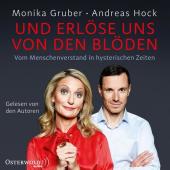 Gruber, Monika; Hock, Andreas: Und erlöse uns von den Blöden, 6 Audio-CDs