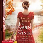 Bomann, Corina: Die Frauen vom Löwenhof. Mathildas Geheimnis, 2 MP3-CDs